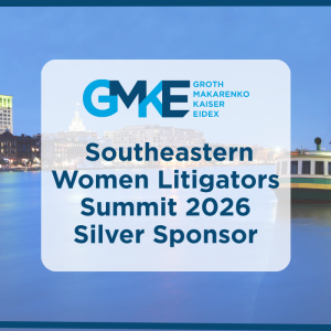 GMKE Sponsors the Southeastern Women Litigators Summit 2026